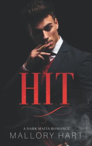 Hit: A Dark Mafia, Enemies-to-Lovers Romance (Mafia Born)