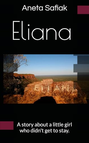 Eliana: A story about a little girl who didn't get to stay.