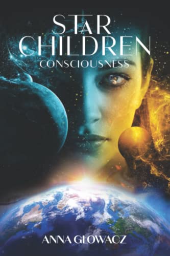 Star Children: Consciousness