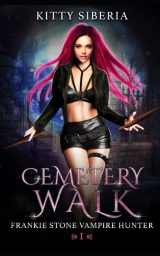 Frankie Stone Vampire Hunter: Cemetery Walk