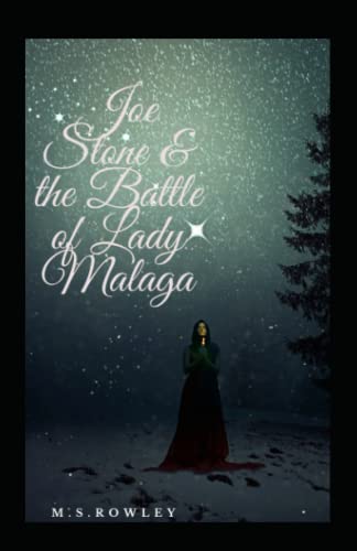 Joe Stone and the Battle of Lady Malaga (The Adventures of Joe Stone)