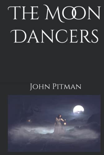 The Moon Dancers (The Moon Dancers Series)