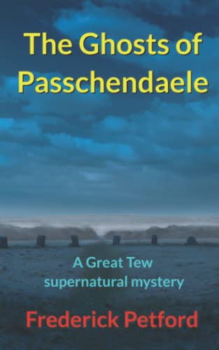 The Ghosts of Passchendaele