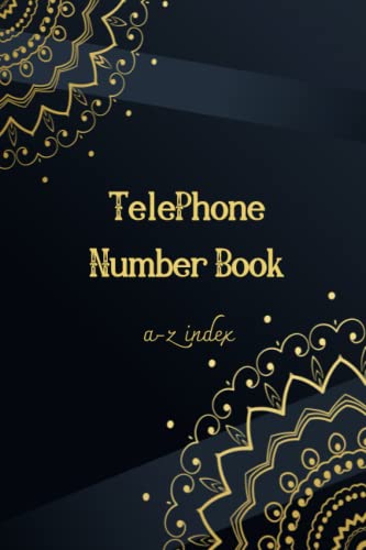 Telephone Numbers Book: Alphabetical A-Z Organizer Contact Book.phone book with lines to store Names, Home, Office, Two Mobile "2" numbers, Social ... Notebook for contact with size 6"x9"
