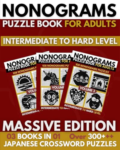 Nonogram Puzzle Book: Upper Intermediate To Hard Nonogram Puzzles For Adults, Griddlers Logic Puzzles - Massive Edition