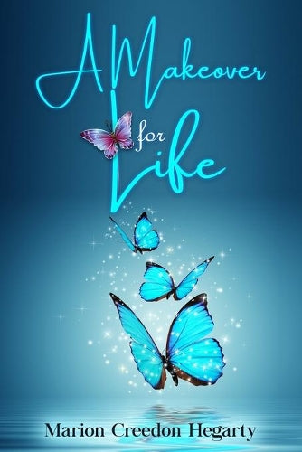 A Makeover for Life