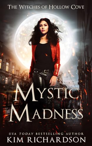 Mystic Madness (The Witches of Hollow Cove)