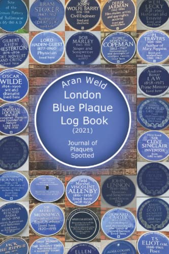Blue Plaque Log Book: Journal of Blue Memorial Plaques Spotted