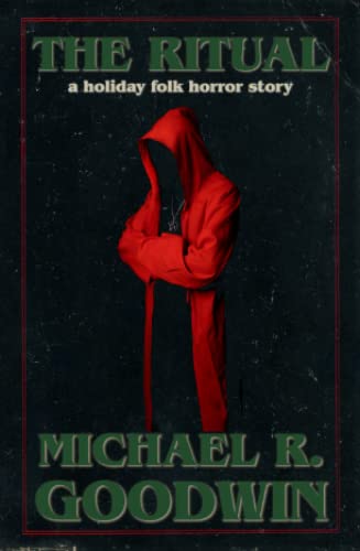 The Ritual: A Holiday Folk Horror Story