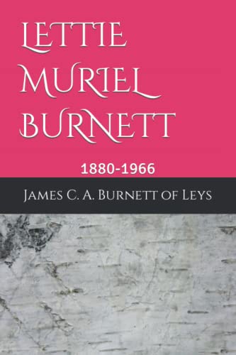 LETTIE MURIEL BURNETT: 1880-1966