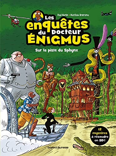 Les enquêtes du docteur Énigmus, Tome 02: Sur la piste du Sphynx