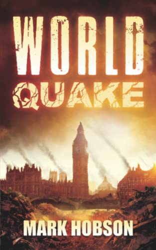 World Quake: A Post-Apocalyptic Survival Thriller (World Quake Trilogy)
