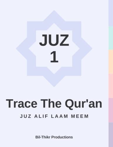 Trace the Qur'an : Juz 1 Alif Laam Meem
