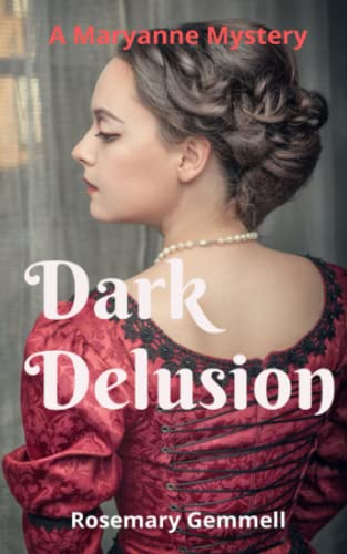 Dark Delusion: A Maryanne Mystery