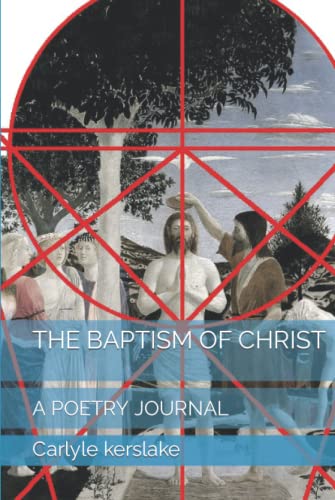 THE BAPTISM OF CHRIST: A POETRY JOURNAL