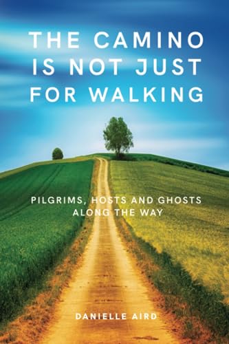 The Camino is not just for Walking