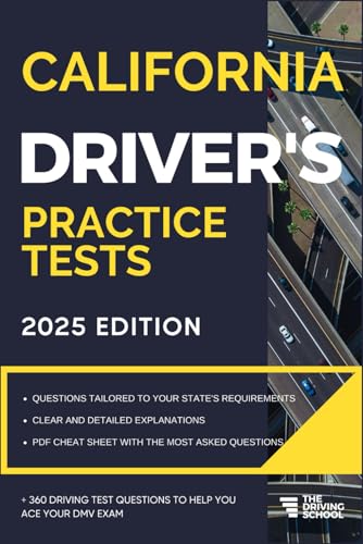 California Driver’s Practice Tests: +360 Driving Test Questions To Help You Ace Your Dmv Exam. (Practice Driving Tests)