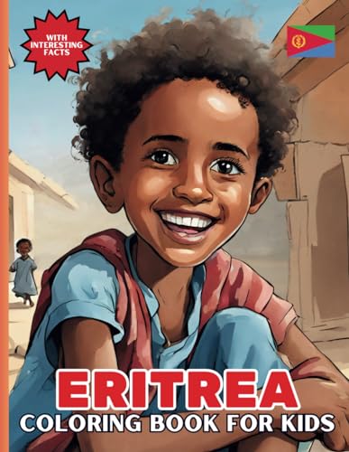 Eritrea Coloring Book For Kids: With Interesting Facts