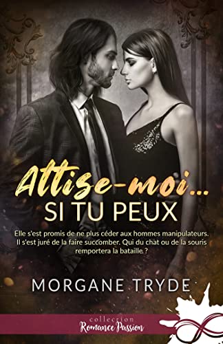 Attise-moi si tu peux