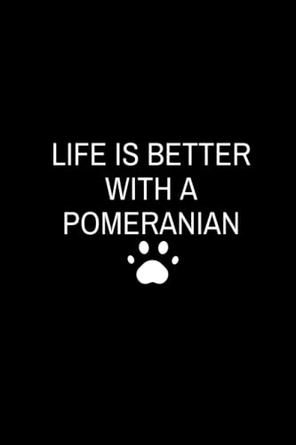 Pomeranian Gifts: Lined Notebook, Funny Dog Lovers Gift Appreciation