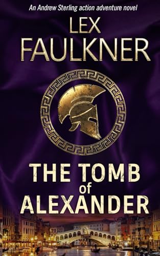 The Tomb of Alexander (Andrew Sterling)