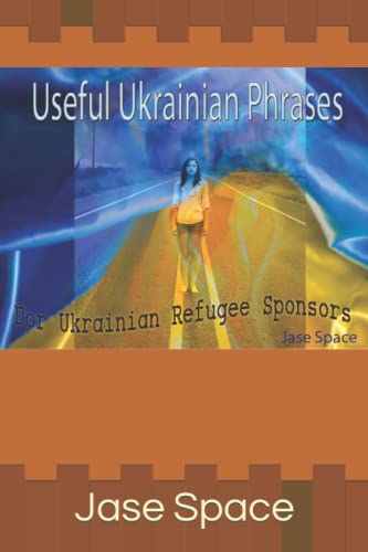 Useful Ukrainian Phrases: For Ukrainian Refugee Sponsors - The Homes for Ukraine scheme