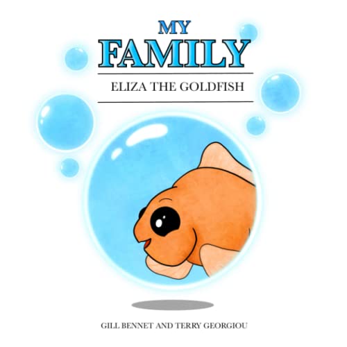 My Family: Eliza the Goldfish