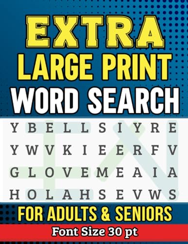 Extra Large Print Word Search : Jumbo Word Search for Seniors and Adults, Full Page Puzzles (Font Size 30), Beautiful and Unique Words, Word Search for Adults Large Print