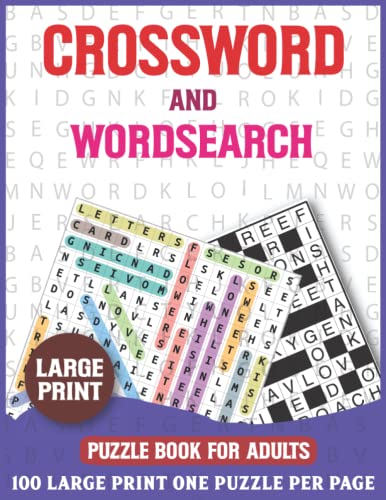 Crossword And Wordsearch Puzzle Book For Adults: 100 Large Print Puzzles For Adults And Seniors Volume-27