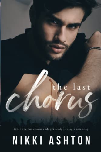 The Last Chorus - A Rock Star Romance