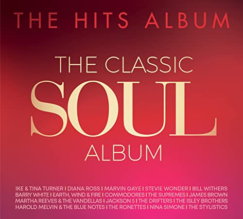 The Hits Album - The Classic Soul Album