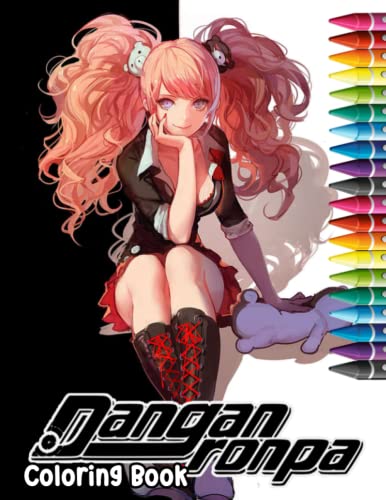 D?nganronpa Coloring Book: A Fantastic Coloring Book To Unwind And Relieve Stress. Coloring Pages filled with D?nganronpa Figures, Weapons, and more for hours of Fun and relaxation