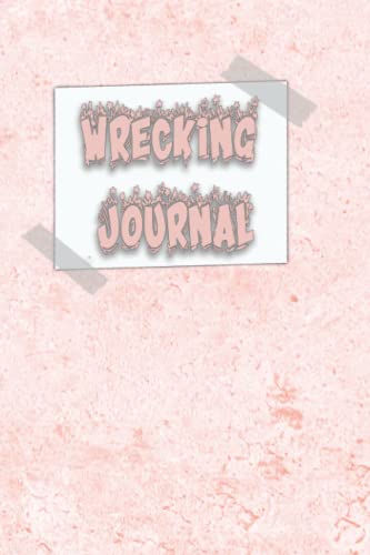 Wrecking Journal: Creative, Stress Relief And Anxiety Book with Funny and Challenging Tasks to Complete, wreck it journal for adults and teens
