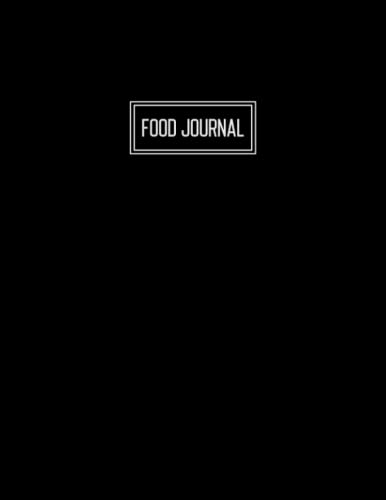 Food Journal : Simple Food Diary Without Calorie Counting Record Your Meals and Water Intake 90 Days Large Black