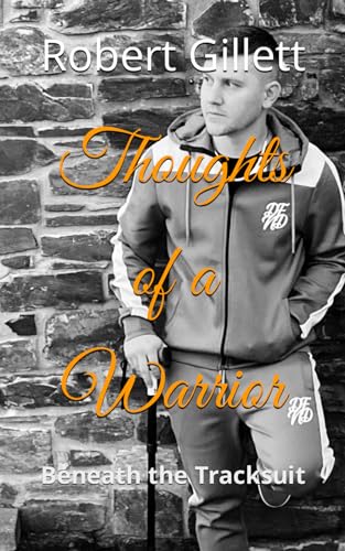 Thoughts of a Warrior