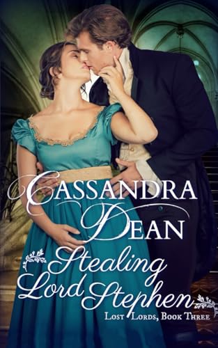 Stealing Lord Stephen (Lost Lords Book 3): A Regency Historical Romance