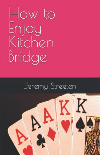 How to Enjoy Kitchen Bridge