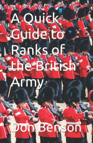 A Quick Guide to Ranks of the British Army