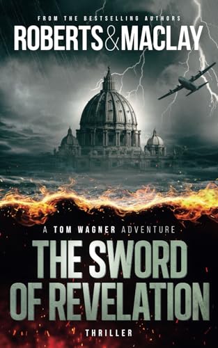 The Sword of Revelation (A Tom Wagner Adventure)