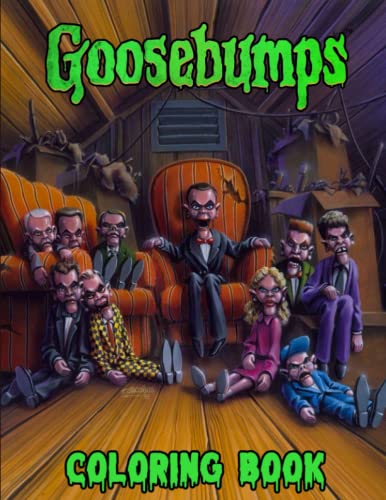 Goosebumps Coloring Book: A Fabulous Coloring Book With Several Images Of Goosebumps
