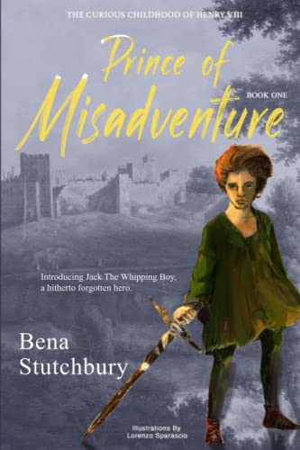 Prince of Misadventure: UNABRIDGED VERSION