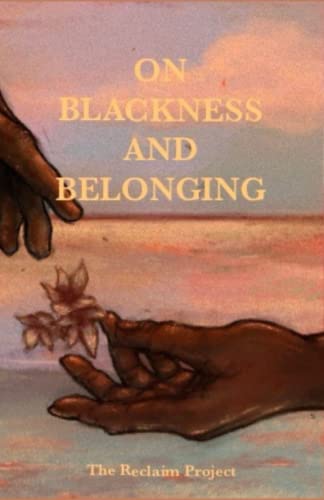 On Blackness and Belonging