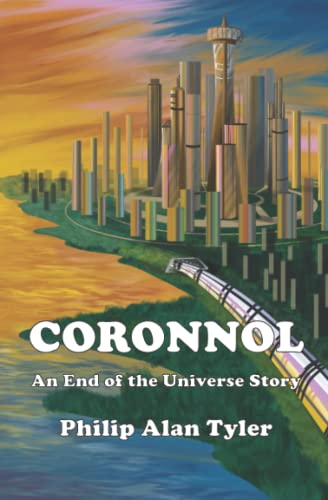 Coronnol: An End of the Universe Story