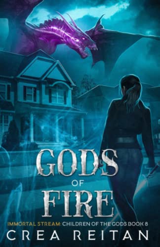 Gods of Fire (Immortal Stream: Children of the Gods)