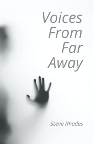 Voices From Far Away