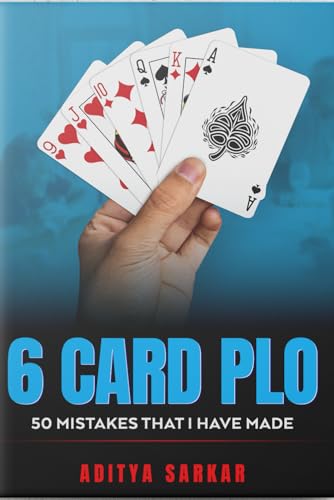 PLO 6: 50 Mistakes That I've Made