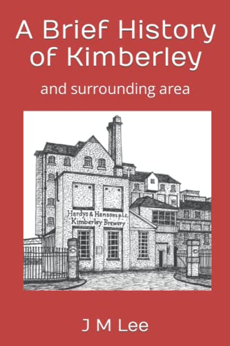 A Brief History of Kimberley