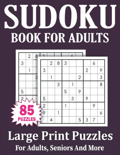 Large Print Sudoku Book For Adults: Sudoku Puzzles For Adults And Seniors With Solutions Volume-51