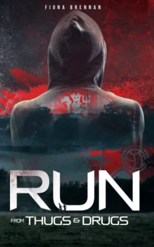 Run, From Thugs and Drugs