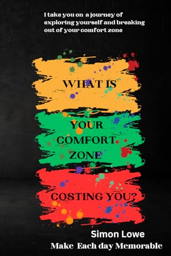 What Is Your Comfort Zone Costing You?
